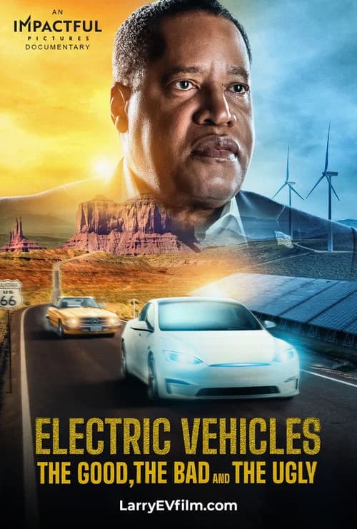 Electric Vehicles: The Good, the Bad and the Ugly