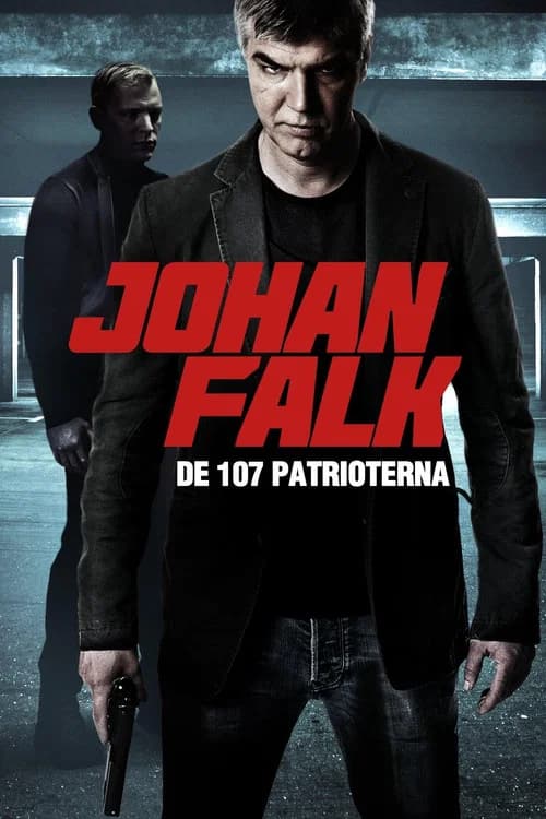 Johan Falk: The 107 Patriots