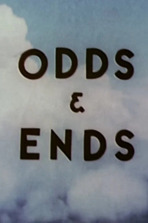 Odds & Ends